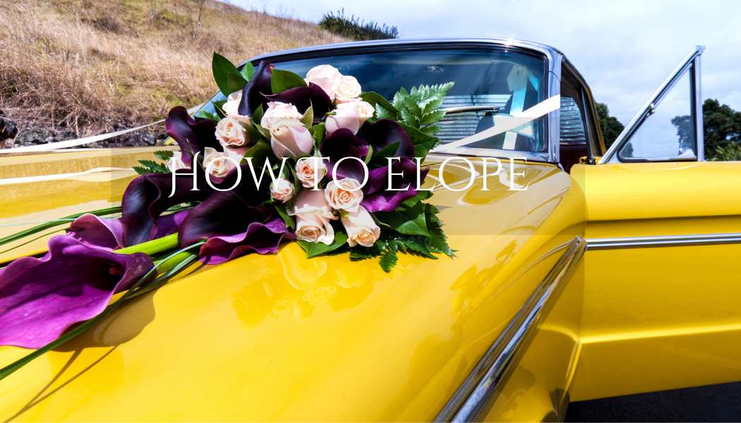 How To Elopement